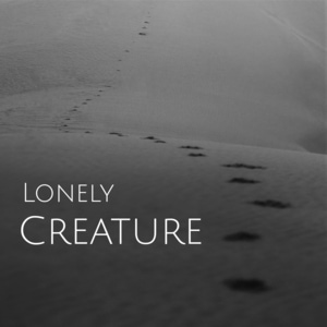 1a. Lonely Creature