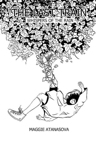 The Last Train: Whispers Of The Rain