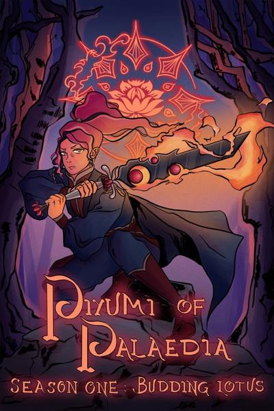 Piyumi of Palaedia | Season One: Budding Lotus