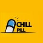 Chill Pill 