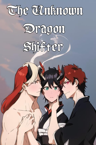 The Unknown Dragon Shifter