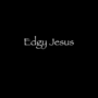 Edgy Jesus