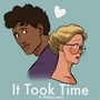 It Took Time
