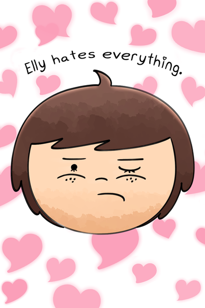Elly Hates Everything.