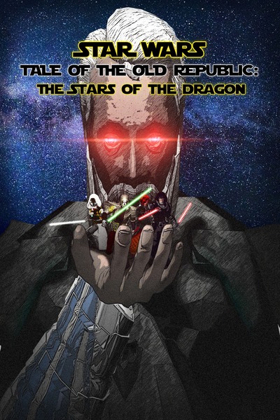 Star Wars Tale of The Old Republic: The Stars of the Dragon