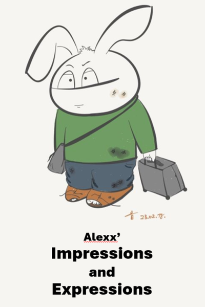 Alexx' Impressions and Expressions