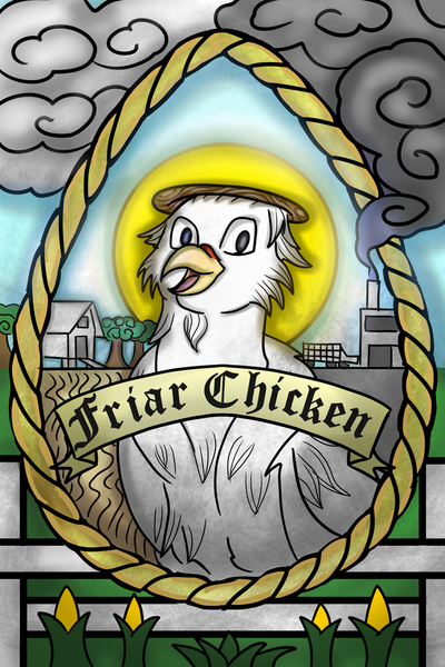 Friar Chicken[HIATUS]