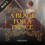 A Blade For A Prince