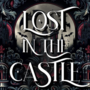 Lost in the Castle