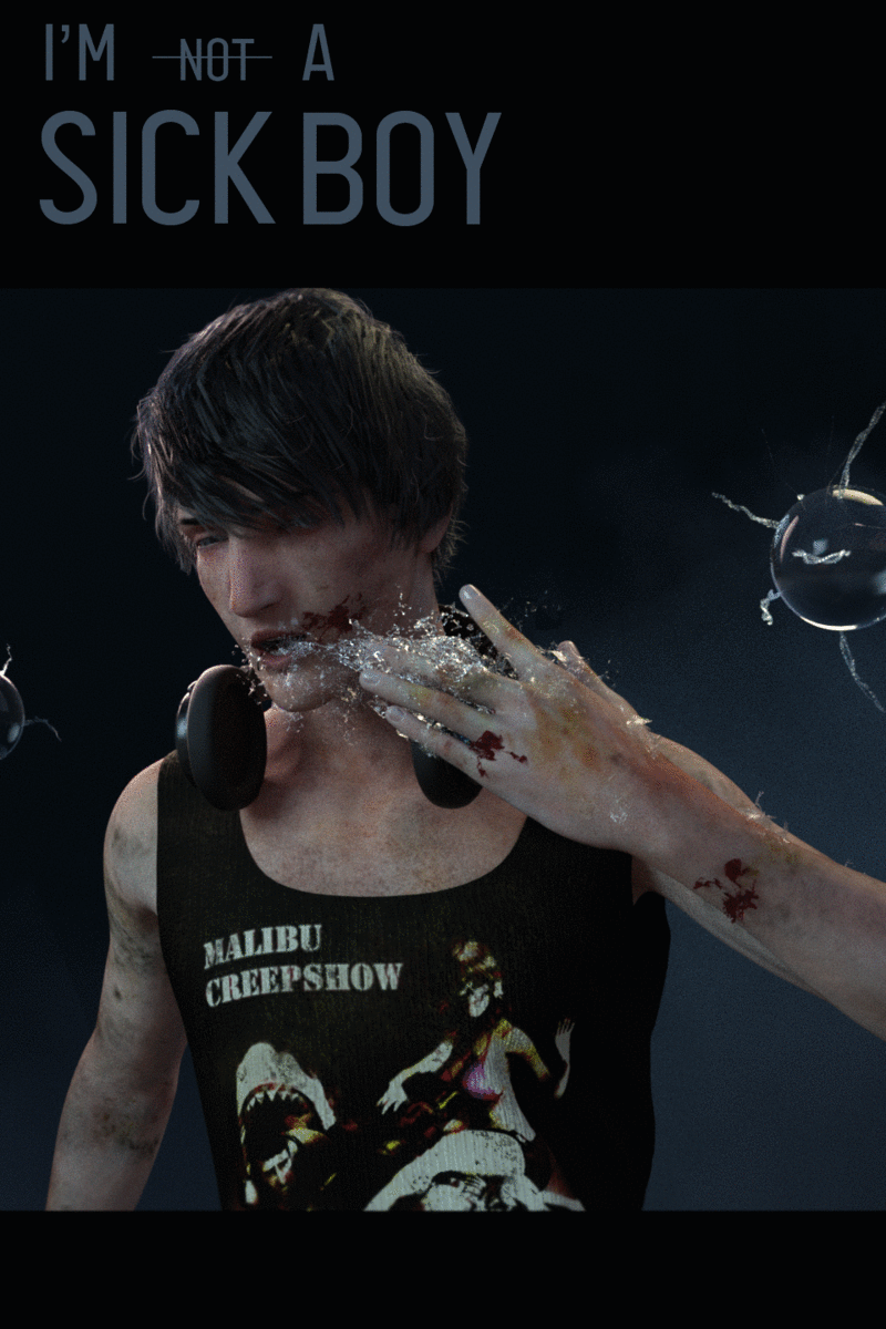 I'm  ̶n̶o̶t̶   a Sick Boy!