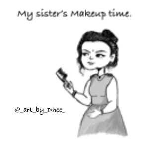 My Sisters makeup time 