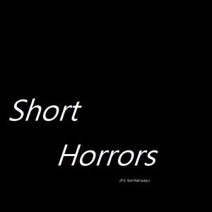 Short Horror