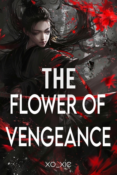 The Flower of Vengeance 