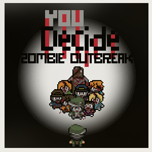 You Decide: Zombie Outbreak
