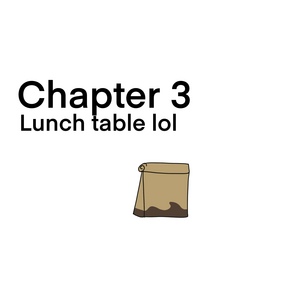 Lunch table lol