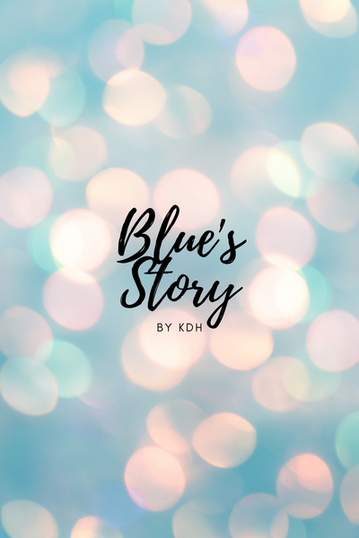 Blue's Story