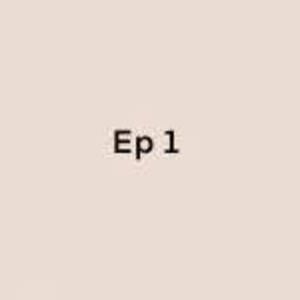ep 1