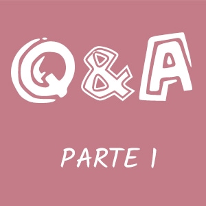 Q&amp;A- Part 1