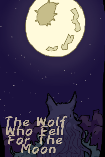 The Wolf Who Fell For The Moon