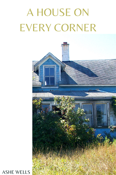 A House On Every Corner