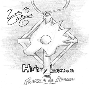 Chapter 12- History Lesson III Fuerza de Hierro