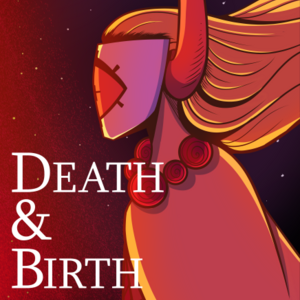 Death and Birth