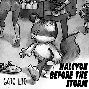 (en) Halcyon before the storm