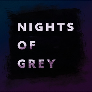 Nights of Grey