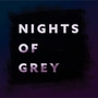 Nights of Grey