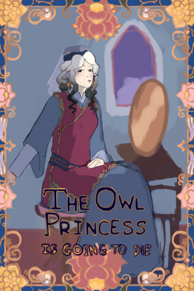 The Owl Princess is Going to Die