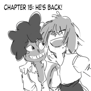 Chapter 15: He's Back! 