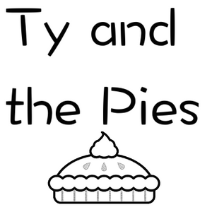 Ty and the Pies