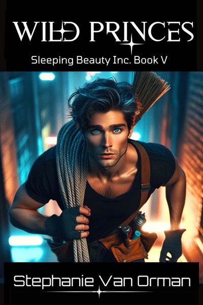 Wild Princes, Sleeping Beauty Inc. Book 5