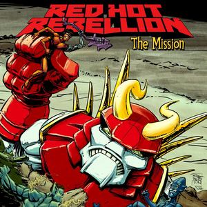 Red Hot Rebellion: The Mission