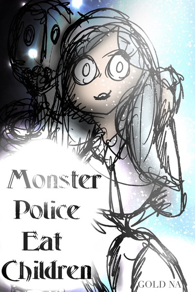 Monster Police Eat Children