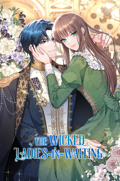 The Wicked Ladies-In-Waiting