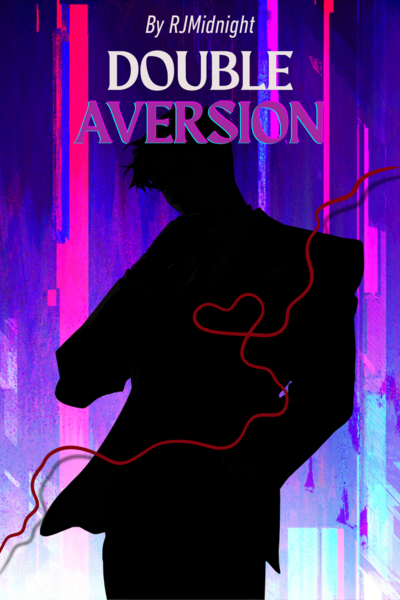 Double Aversion [BL]