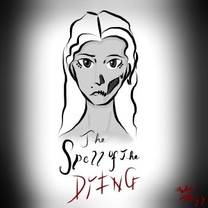The Spell of the Dying