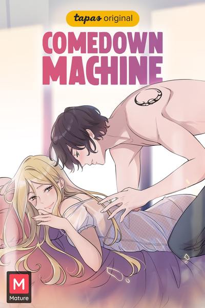Tapas Romance Comedown Machine (Mature)