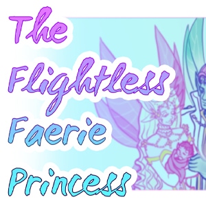 The Flightless Faerie Princess