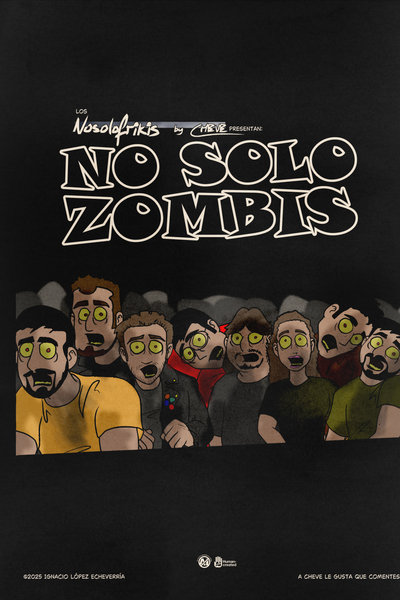 No solo zombis