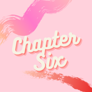 Chapter Six