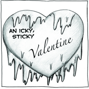 An Icky Sticky Valentine