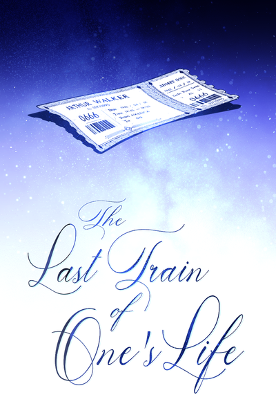The Last Train of One's Life