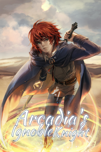 Arcadia's Ignoble Knight