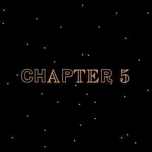 Chapter 5: Again and Again