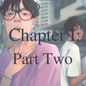 Chapter I: Part Two