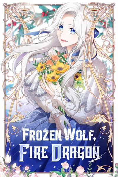 Tapas Romance Fantasy Frozen Wolf, Fire Dragon