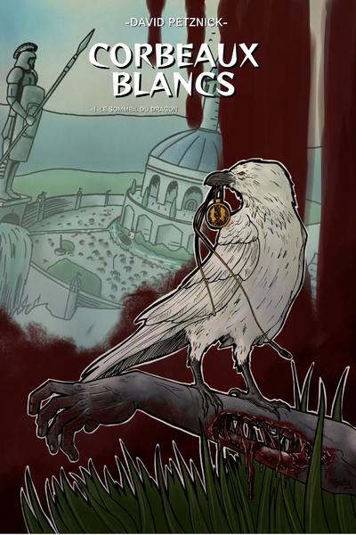 Corbeaux Blancs tome 1 le sommeil du dragon