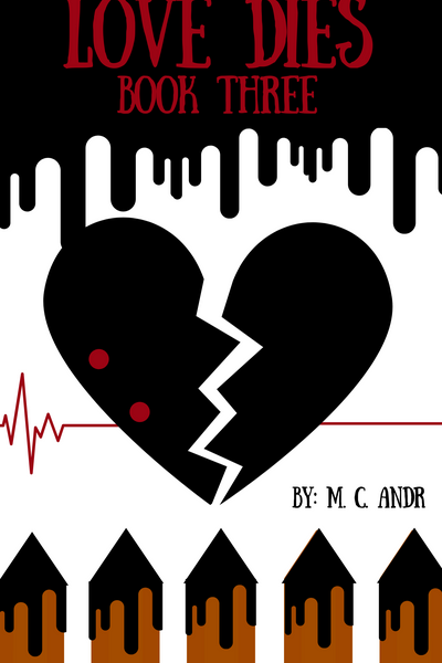 Love Dies (Book Three)